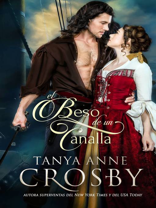 Title details for El Beso de un Canalla by Tanya Anne Crosby - Available